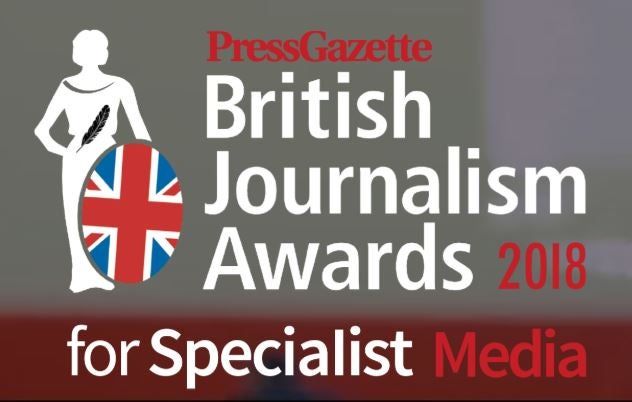 British Journalism Awards for Specialist Media 2018: Full shortlist for inaugural awards revealed