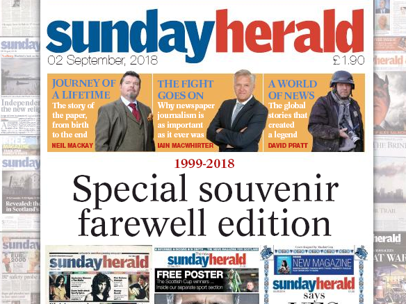 Sunday Herald closes after 19 years with souvenir farewell edition including praise as 'paper of quality and courage' from Nicola Sturgeon