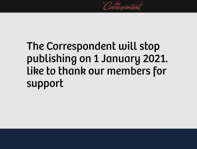 Member-funded The Correspondent closes after Covid-19 news cycle made model 'unsustainable'
