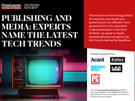 Publishing and Media: Experts name the latest tech trends