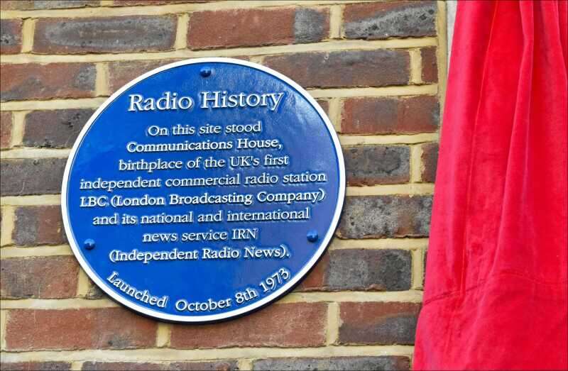 The plaque at 12 Gough Square, the launch address for LBC. It reads: "Radio History: On this site stood Communications House, birthplace of the UK's first independent commercial radio station LBC (London Broadcasting Company) and its national and international news service IRN (Independent Radio News). Launched October 8th 1973."