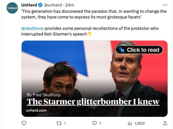 A screenshot of a recent tweet by Unherd, showing the headline, byline and a "Click to read" icon incorporated into the featured image. The headline, "The Starmer glitterbomber I knew", is written by Fred Skulthorp and sits at the bottom of a photograph of the glitterbomber next to Kier Starmer.