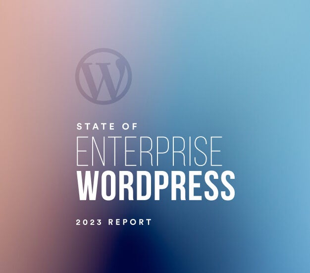 Enterprise WordPress uncovered: 9 out of 10 users plan to keep open-source CMS