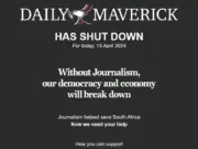 Daily Maverick website shutdown message on 15 April 2024