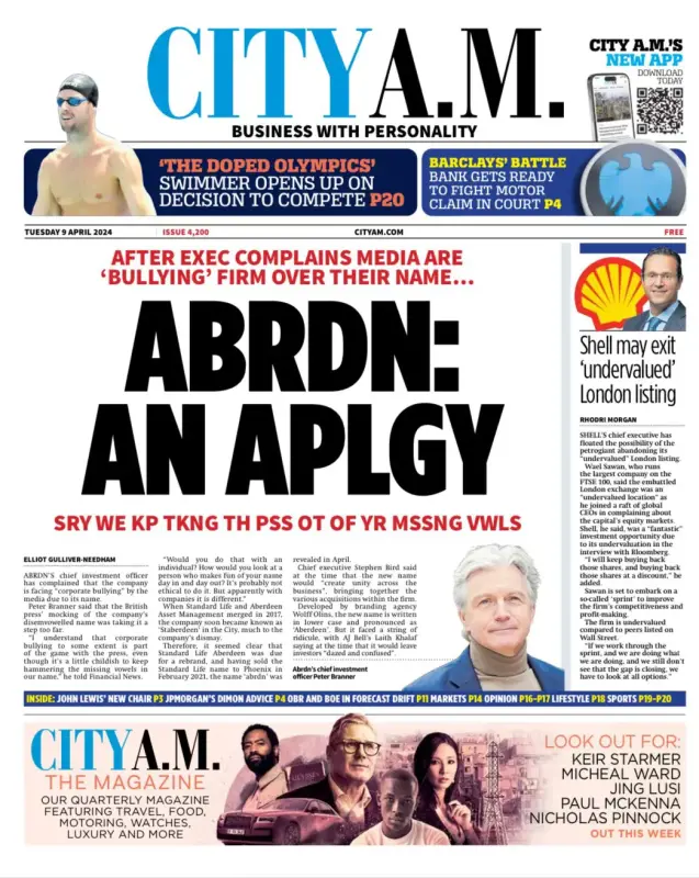 City AM front page on 9 April 2024 having fun with the request from investment company Abrdn's boss asking the media to stop making fun of their name with its missing vowels