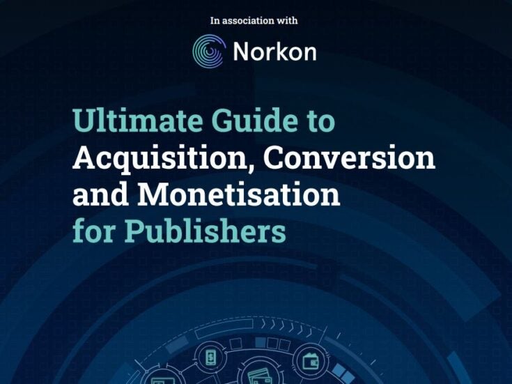 Press Gazette publishes ultimate guide to reader conversion and monetisation