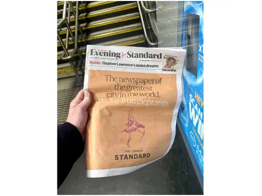 The front cover of the Evening Standard on Thursday 12 September, announcing that "The newspaper of the greatest city in the world" will be "weekly from Sept 26th". Underneath an image of Anteros, the symbol of the Evening Standard, are the words "The London Standard", the new name for the paper once it goes weekly. The picture illustrates a story about the appointment of the company's new executive chairman, Condé Nast UK's managing director Albert Read.