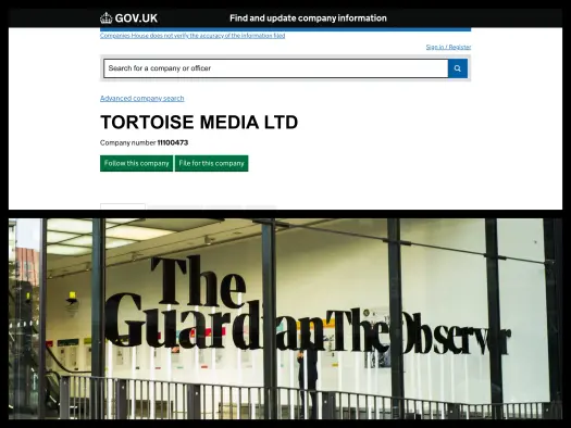 A composite image showing, at top, the Companies House page for Tortoise Media Ltd and at bottom the lobby of Guardian News and Media, which publishes The Observer. The image illustrates an article looking at who Tortoise's shareholders are as it makes a bid for The Observer.