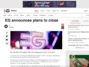 An announcement on the website of Estates Gazette, latterly known as EG, saying the RELX-owned information service and B2B magazine for the commercial real estate industry will close in 2025.