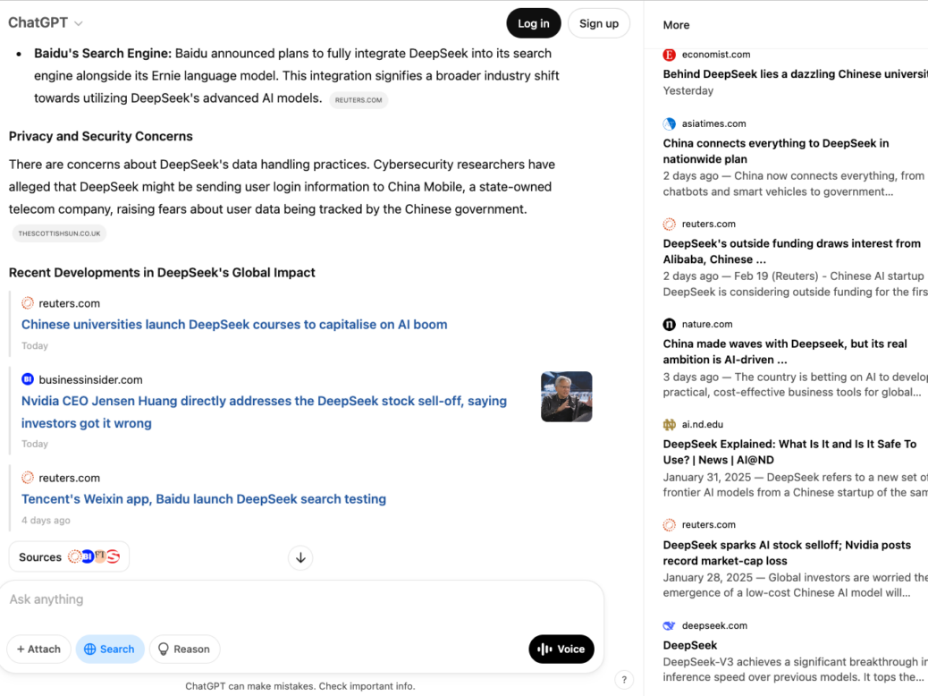 A screenshot of a ChatGPT Search response about rival AI DeepSeek showing links through to news sites. As well as Reuters, Business Insider, the Financial Times and The Scottish Sun, who are explicitly cited in the response, clicking through on the "Sources" button reveals further citations of sites also visible in the picture, including The Economist, Asia Times, Nature.com, Notre Dame University and DeepSeek itself. Screenshot: Press Gazette