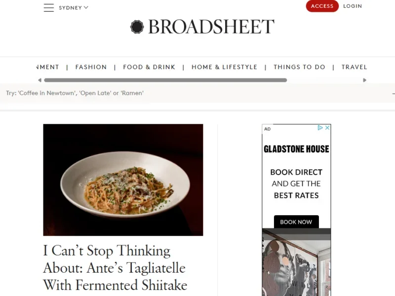 Broadsheet Sydney edition - website homepage. Top story has a picture of pasta and the headline: 'I can't stop thinking about: Ante's tagliatelle with fermented shiitake mushrooms"