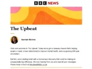 The top of a recent edition of the BBC News newsletter The Upbeat with author pic and byline for Kamilah McInnis and her intro to the stories that will appear below, including a "runaway cheese that's helping people in need"