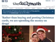 One of the Daily Mash stories that saw the page penalised on Facebook, headlined "'Rather than buying and posting Christmas cards, we are spending the money on drugs'", along with a banner on the website that states: 'We're temporarily off Facebook while we explain irony to a f**king algorithm. Follow our new Facebook page to get your fix of Mash..."